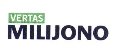 Prekės ženklas: VERTAS MILIJONO